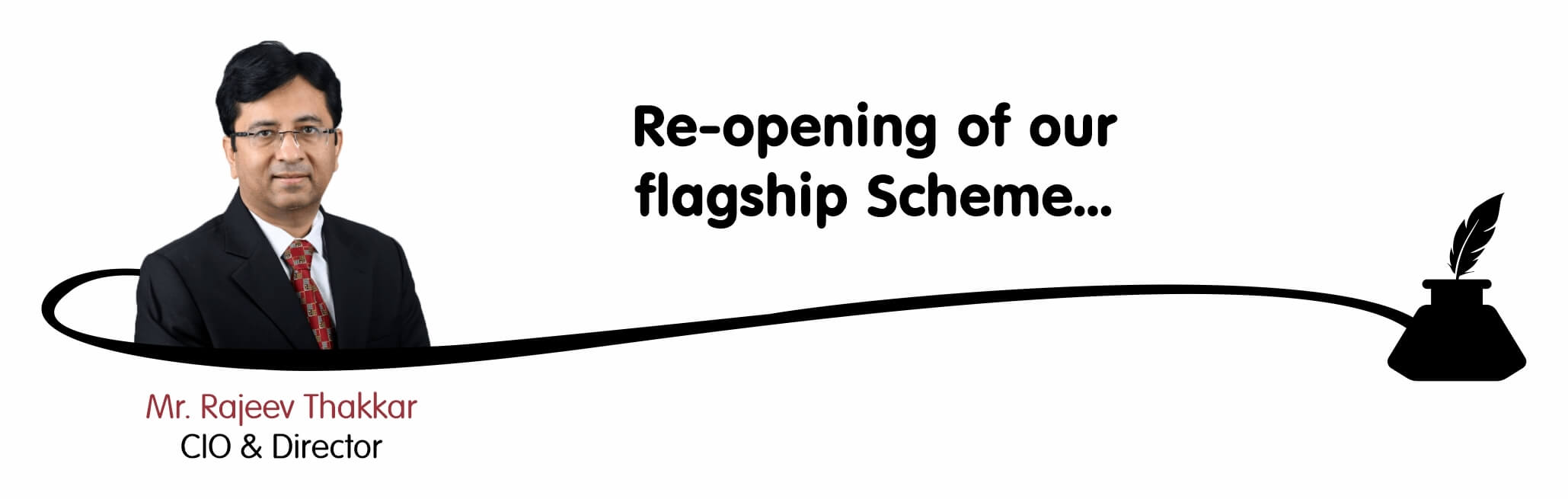 Re-opening of our flagship Scheme
