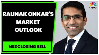  Raunak Onkar Shares His Views On Current Market Mood